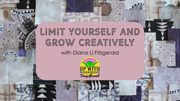 Limit Yourself and Grow Creatively by Diana Fitzgerald